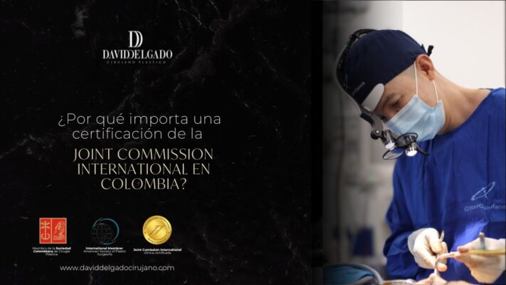 Joint Commission International Colombia - Dr. David Delgado - Cirujano plástico en Medellín