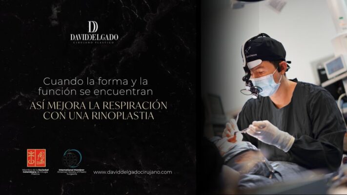 La rinoplastia ayuda a resprirar mejor - Dr. David Delgado cirujano plástico en Medellín