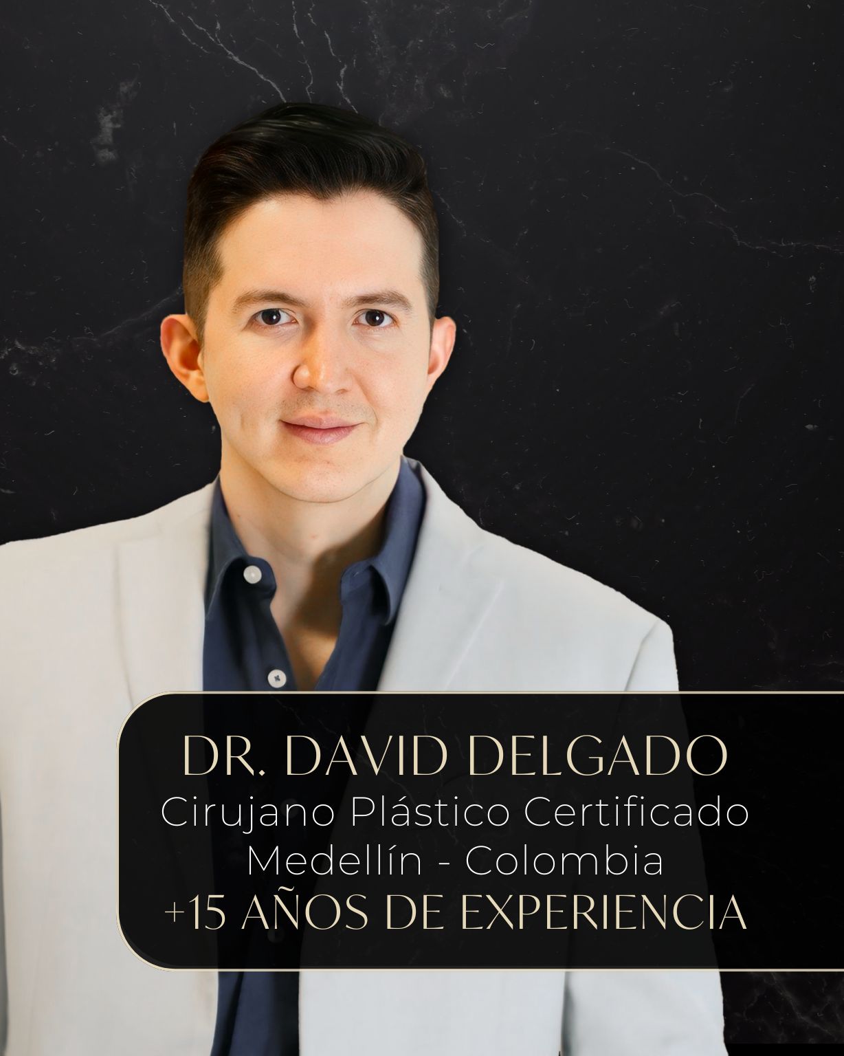 Dr. David Delgado - Cirujano Plástico de Medellín Colombia
