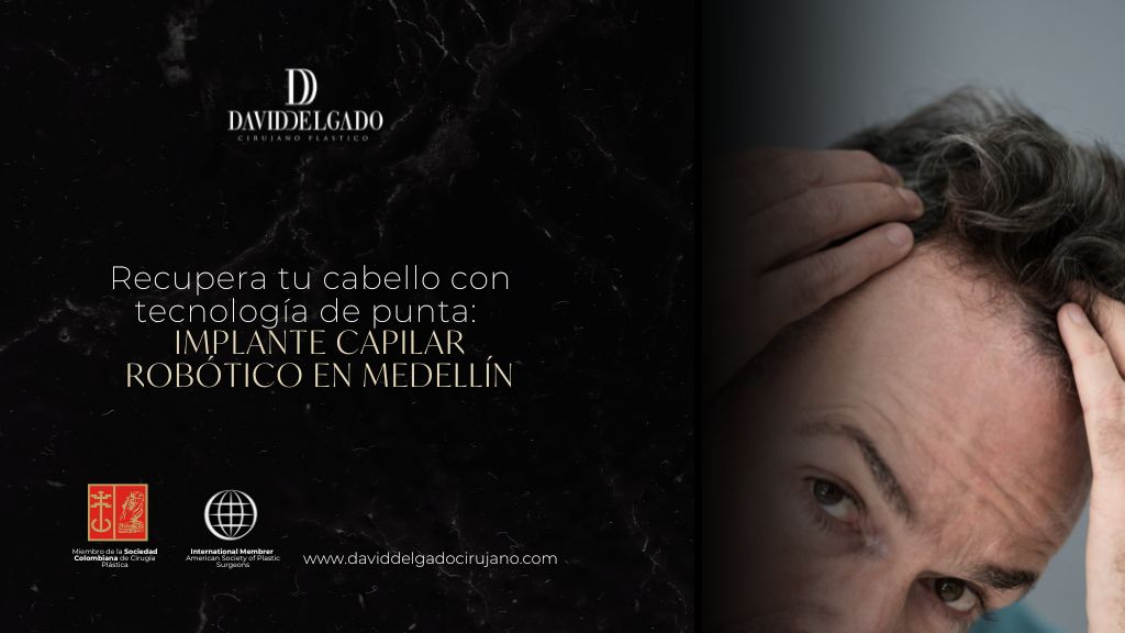 Implante capilar en Medellín - Dr. David Delgado - Clínica be Dharma