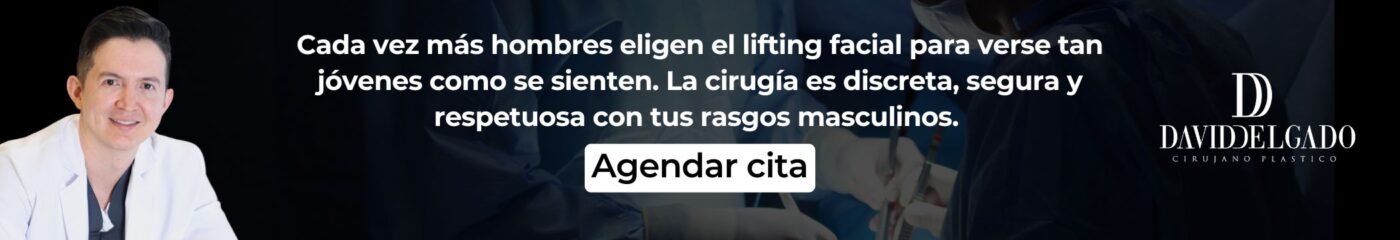 lifting facial para hombres - Dr. David Delgado, cirujano plástico en Colombia