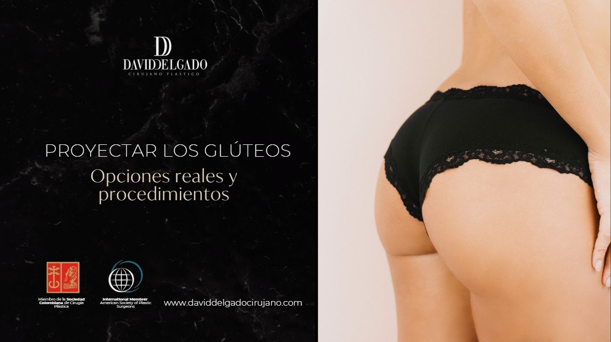 Proyectar los glúteos-Dr. David Delgado