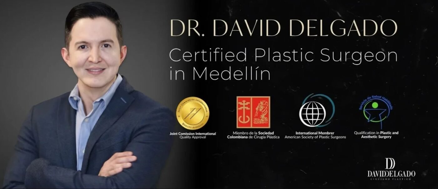 Dr. David Delgado-Certified Plastic Surgeon in Medellín