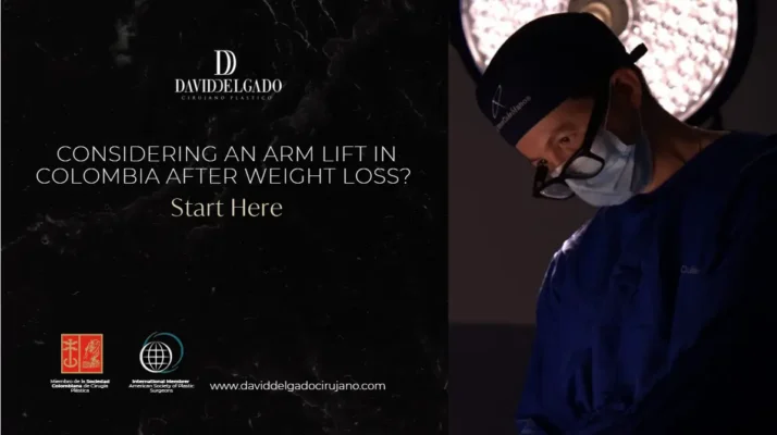 Arm Lift in Colombia - Dr. David Delgado- Plastic Surgery in Medellín