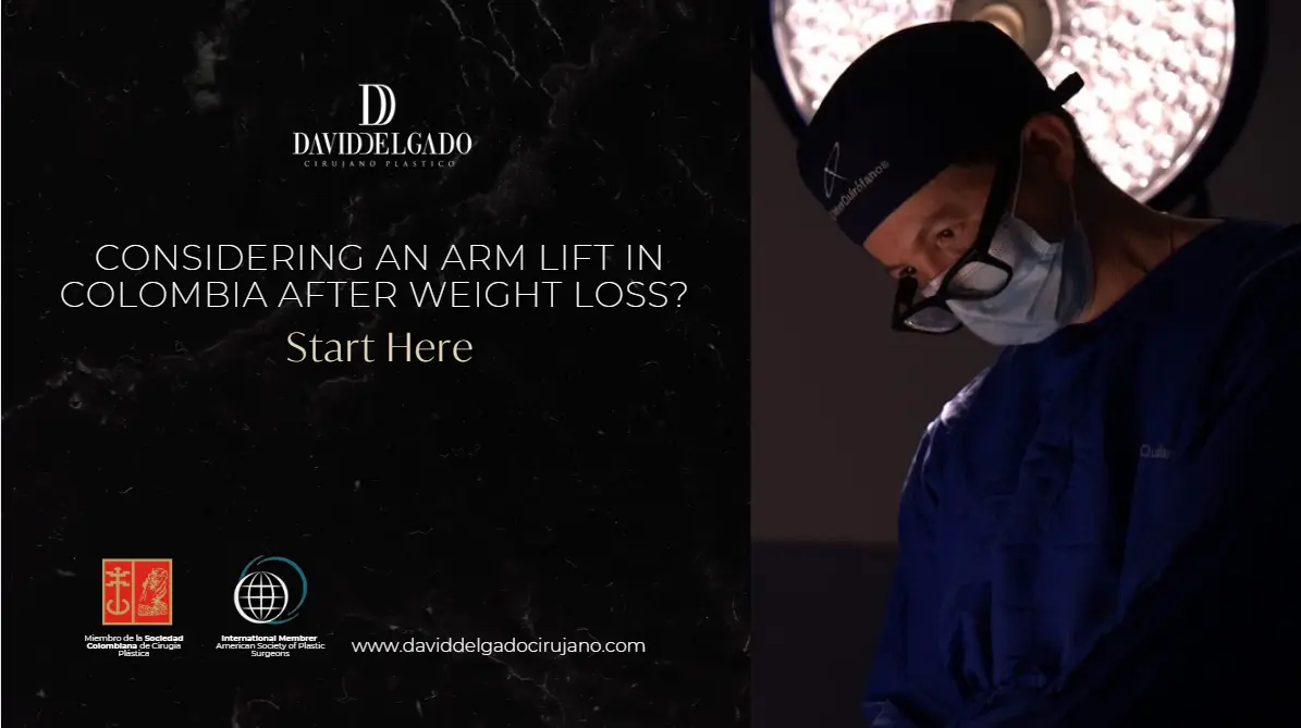 Arm Lift in Colombia - Dr. David Delgado- Plastic Surgery in Medellín